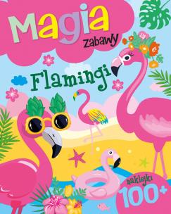 Okładka książki Magia zabawy. Flamingi