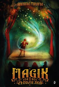 Magik i złodziejka Tom 1. Autor: Mikama Anniina. Multiszop.pl Okładka książki Magik i złodziejka Tom 1