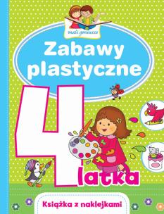 Okładka książki Mali geniusze. Zabawy plastyczne 4-latka