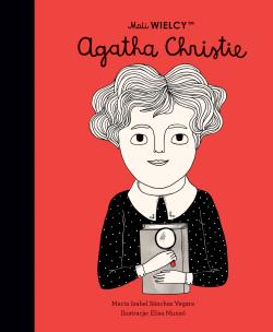 Mali WIELCY. Agatha Christie.. Autor: Maria Isabel Sanchez-Vegara. Multiszop.pl Okładka książki Mali WIELCY. Agatha Christie.