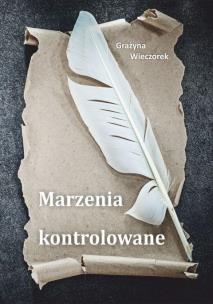 Okładka książki Marzenia kontrolowane