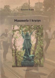 Masoneria i kryzys. Autor: Krajski Stanisław. Multiszop.pl Okładka książki Masoneria i kryzys