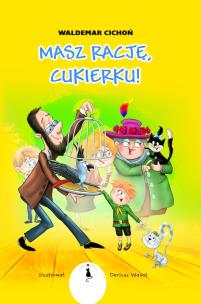 Okładka książki Masz rację Cukierku! / Żwakowskie