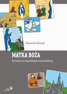 Okładka książki Matka Boża. Ćwiczenia na etap edukacji wczesno.