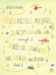 Okładka książki Muzyczne podróże na skrzypce i fortepian z.1