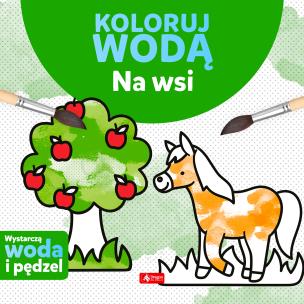 Okładka książki Na wsi. Koloruj wodą