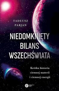 Okładka książki Niedomknięty bilans wszechświata