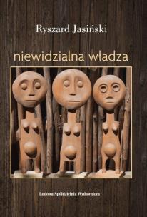 Okładka książki Niewidzialna władza