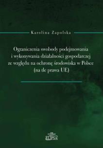 Okładka książki Ograniczenia swobody podejmowania i wykonywania...