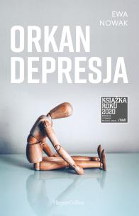 Orkan. Depresja. Autor: Ewa Nowak. Multiszop.pl Okładka książki Orkan. Depresja