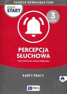 Okładka książki Pewny start Zajęcia rewalidacyjne Percepcja słuchowa Karty pracy z płytą CD poziom 3