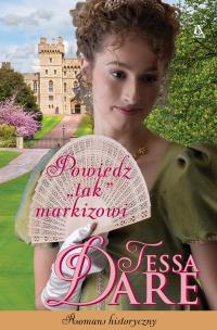 Okładka książki Powiedz ''tak'' markizowi w.2