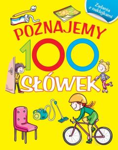 Okładka książki Poznajemy 100 słówek. Książka z naklejkami