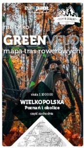 Okładka książki Poznań i okolice zachód nie tylko Green Velo 100% EKO