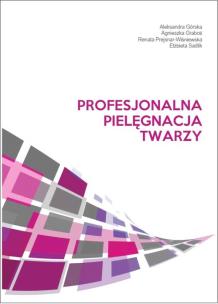 Okładka książki Profesjonalna pielęgnacja twarzy