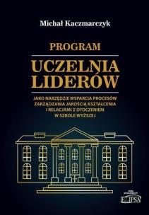 Okładka książki Program Uczelnia Liderów jako narzędzie wsparcia..