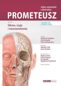 Okładka książki PROMETEUSZ Atlas anatomii człowieka Tom III. Głowa, szyja i neuroanatomia. Mianownictwo łacińskie i