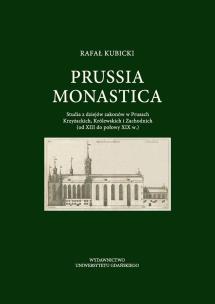 Okładka książki Prussia Monastica. Studia z dziejów zakonów..