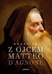 Okładka książki Różaniec z Ojcem Matteo d'Agnone