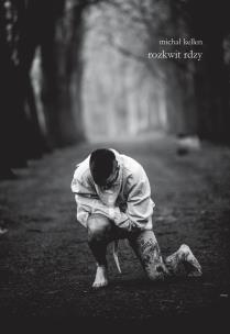 Okładka książki Rozkwit rdzy