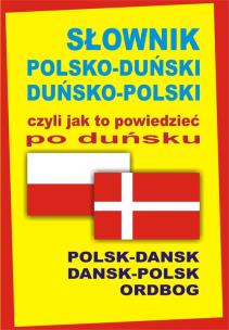 Okładka książki Słownik pol-duń-pol, czyli jak to powiedzieć