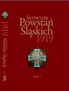 Okładka książki Słownik Powstań Śląskich 1919 T.1