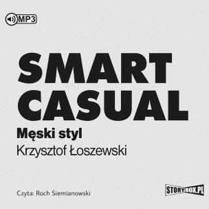 Okładka książki Smart casual. Męski styl audiobook