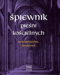 Okładka książki Śpiewnik pieśni kościelnych Towarzyszenia organowe