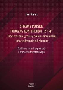 Okładka książki Sprawy polskie podczas konferencji ''2+4