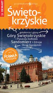 Okładka książki Świętokrzyskie. Przewodnik+atlas. Polska niezwykła