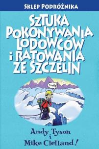Okładka książki Sztuka pokonywania lodowców i ratowania ze szczelin