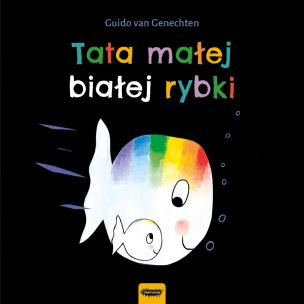 Okładka książki Tata małej białej rybki