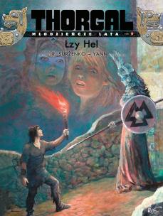 Okładka książki Thorgal Młodzieńcze Lata T.9 Łzy Hel