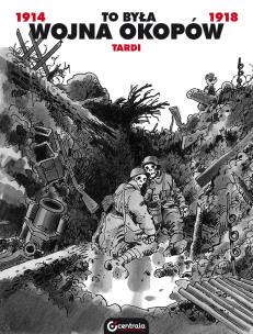 Okładka książki To była wojna okopów