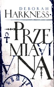 Okładka książki Trylogia Wszystkich Dusz T.4 Przemiana
