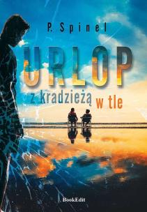 Okładka książki Urlop z kradzieżą w tle