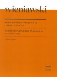 Okładka książki Wariacje na temat własny, op. 15 na skrzypce...
