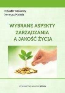 Okładka książki Wybrane aspekty zarządzania a jakość życia