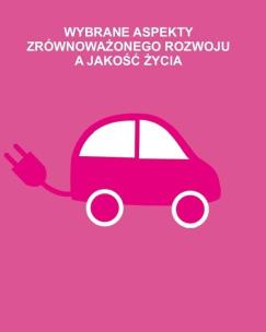 Okładka książki Wybrane aspekty zrównoważonego rozwoju a jakość..