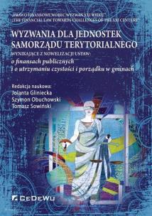 Okładka książki Wyzwania dla jednostek samorządu terytorialnego wynikające z nowelizacji ustaw: o finansach publiczn