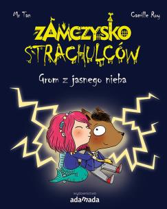 Zamczysko strachulców Grom z jasnego nieba - uszkodzone. Autor: Mr Tan. Multiszop.pl Okładka książki Zamczysko strachulców Grom z jasnego nieba - uszkodzone