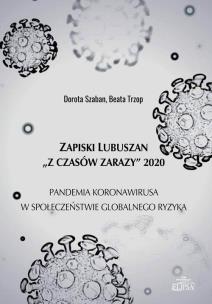 Okładka książki Zapiski Lubuszan ''Z czasów zarazy'' 2020