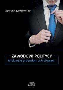 Okładka książki Zawodowi politycy w okresie przemian ustrojowych