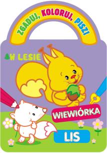 Okładka książki Zgaduj, koloruj, pisz! W lesie