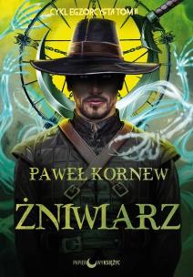 Żniwiarz. Egzorcysta. Tom 2. Autor: Kornew Paweł. Multiszop.pl Okładka książki Żniwiarz. Egzorcysta. Tom 2