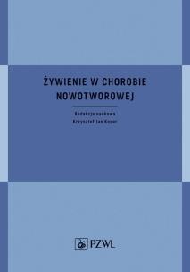 Okładka książki Żywienie w chorobie nowotworowej