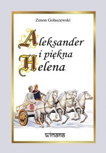 Okładka książki Aleksander i piękna Helena
