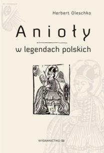 Okładka książki Anioły w legendach polskich