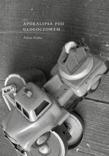 Okładka książki Apokalipsa pod Głogoczowem