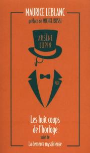 Okładka książki Arsene Lupin - Les huit coups de l'horloge